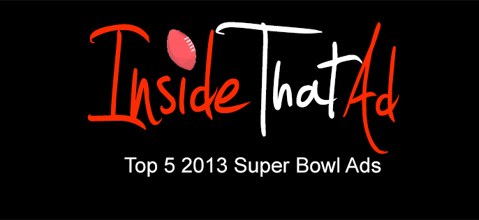 ITA's 2013 Favorite Superbowl Ads